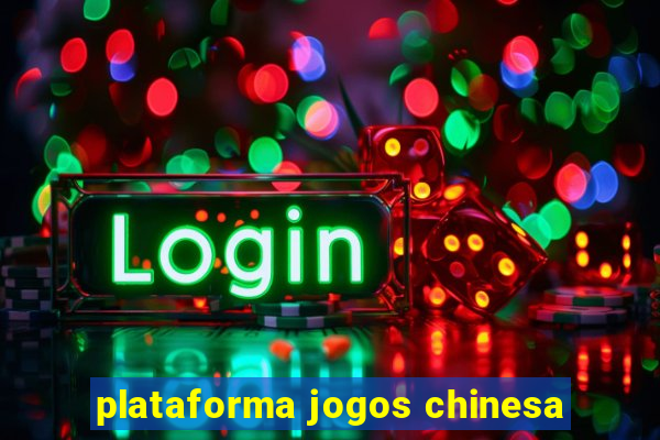 plataforma jogos chinesa